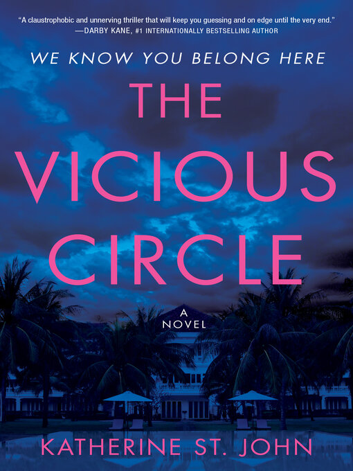 Title details for The Vicious Circle by Katherine St. John - Available